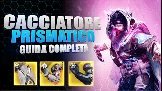 La Classe PRISMATICA più FORTE | GUIDA Build CACCIATORE Prismatico (Destiny 2 The Final Shape)