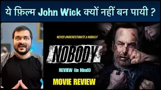 Nobody (2021) - Movie Review