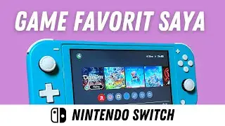 Rekomendasi Game NINTENDO SWITCH Yang Saya Suka! ~ Part 1