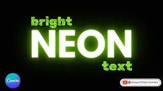 Create Neon Text Effect Neon Text Glow in Canva Easy Tutorial for Beginners