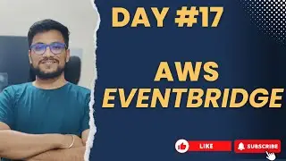 Day 17 - What is AWS EventBridge | #aws #awsevents #awscloud