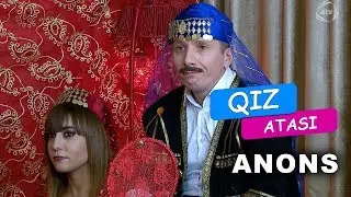 Qız atası (135-ci bölüm) ANONS