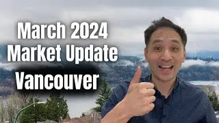 Greater Vancouver Real Estate Market Update 2024