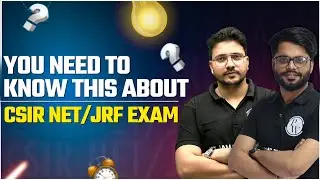 CSIR NET/JRF Exam - All You Need To Know | Detailed Explanation