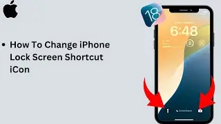 How To Change iPhone Lock Screen Shortcut On iPhone in iOS 18