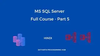 SQL Server Full Course - Part 5 🔥