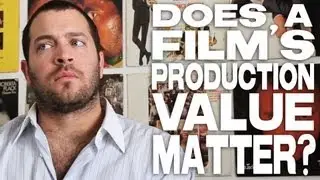 Does A Films Production Value Matter? by Daniel Sol