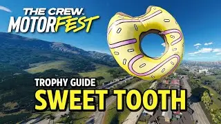 The Crew Motorfest - Sweet Tooth Trophy / Achievement Guide (Rule the Streets Donut Location)