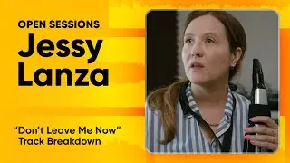 JESSY LANZA breaks down “Don’t Leave Me Now” from Love Hallucination | Open Sessions