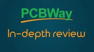 PCBWay unboxing, capabilities and in-depth board review