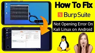 How To Fix Burp Suite Not Opening ErrorOon Kali Linux On Android