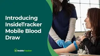 Introducing InsideTracker's new Mobile Blood Draw