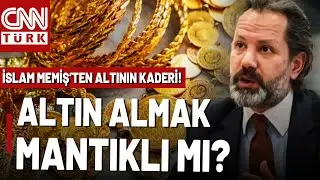 Altın Uzmanı İslam Memiş Açıkladı! Altın Gerilemeye Devam Eder Mi?