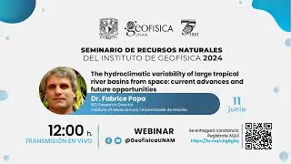 Seminario "The hydroclimatic variability of large tropical river basins from space"