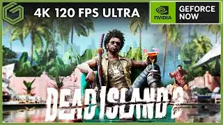 GeForce NOW - Dead Island 2 - 4K ULTRA - RTX 4080 TIER - Performance & Gameplay