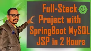 Full Stack Sprint Boot Project For Beginners with JPA, MySQL and JSP in 2 hours full project