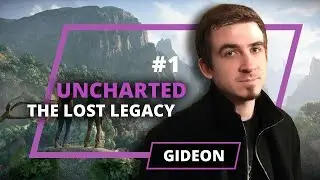 Uncharted: The Lost Legacy - Gideon - 1 выпуск