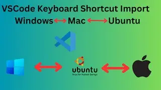 How to Import VSCODE shortcut from one OS to Another OS - Windows to Ubuntu to MacOS