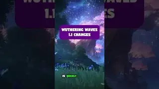 WUTHERING WAVES MAJOR QUALITY OF LIFE CHANGES!