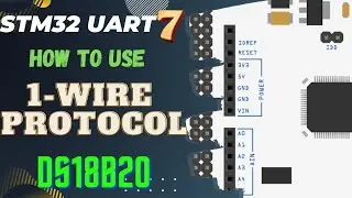 STM32 UART #7 || One-Wire Protocol || Interface DS18B20