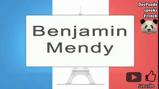 Benjamin Mendy - How To Pronounce - French Native Speaker