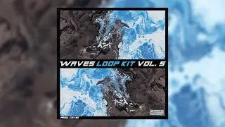 [FREE] LOOP KIT/SAMPLE PACK - Waves Vol. 5 | (Gunna, Wheezy, YSL, Guitar, Southside, Cubeatz)