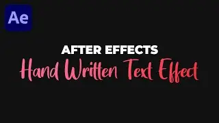 Hand Written Text Effect for Beginners in After Effects | AE Basics Tutorial Series - Part 12