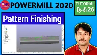 Pattern Finishing in Powermill 2020 |Powermill 2020 me pattern finishing kese kare |