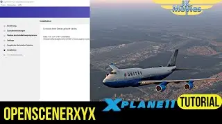 OpenSceneryX für XP11 richtig installieren! Das musst DU beachten! | XP11 Tutorial