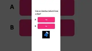 Java Quiz 28 - Can an interface inherit from a class ? #java #quiz