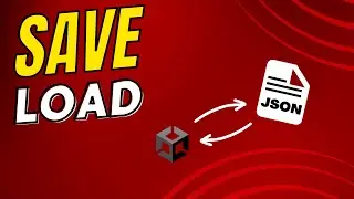 Making a Save & Load System in Unity using JSON