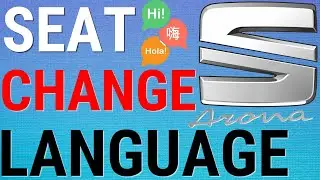 Seat Arona: Change Language