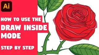 How to use DRAW INSIDE Mode | Illustrator Tutorial (how to Draw a Rose)