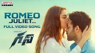 Romeo Juliet Full Video Song | Ghani | Varun Tej, Saiee Manjrekar | Kiran Korrapati | Thaman S