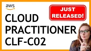 New CLF-C02 Certification!  AWS Certified Cloud Practitioner | First Look, Tips, Prepare and Save $$