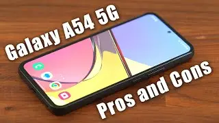 Samsung Galaxy A54 5G Review - PROS and CONS  (After 1 Month)