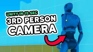 Third Person Camera - Unity in 15 seconds