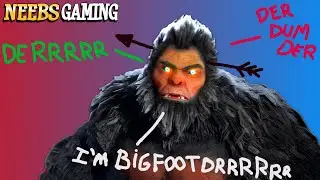 BIGFOOT Is A Dummy Dummy Fat Head  (REVENGE!)