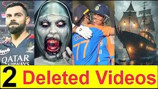 2 Deleted Videos - Reality Stories