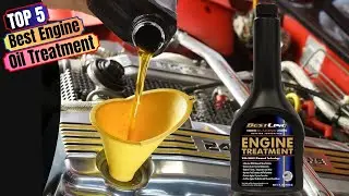 Best Engine Oil Treatment in 2024: Save Your Engine from Wear!