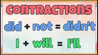 Contractions for Kids