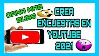 😱COMO CREAR ENCUESTAS EN YOUTUBE 2021⭐