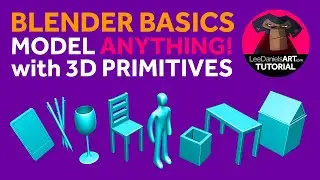 Blender Tutorial | MODEL ANYTHING with 3D PRIMITIVES | LeeDanielsART