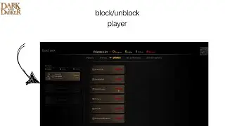 How to block and unblock player in the Dark and Darker