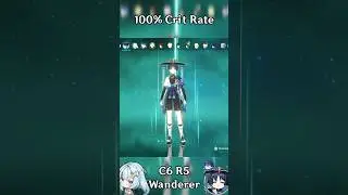 100% Crit Rate C6 R5 Wanderer [Genshin Impact] 