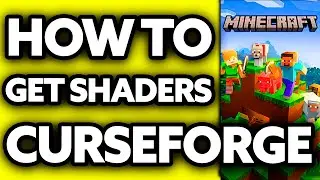 How To Get Shaders in Minecraft Curseforge (2024)