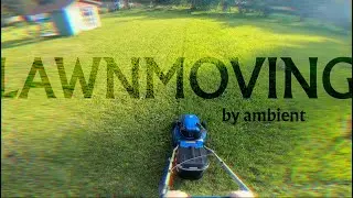 Кошу траву под эмбиент / Lawnmoving by ambient music