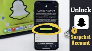 Unlock Snapchat Account 2022 | Snapchat Account Locked (Fixed)