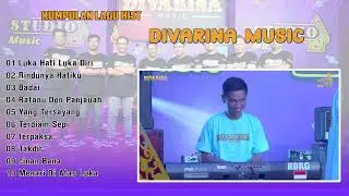 KUMPULAN LAGU HIST DIVARINA MUSIC