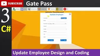 3. Gate Pass in Csharp - Update Employee Design and Coding (C#, Visual Studio, MsSQL Server)